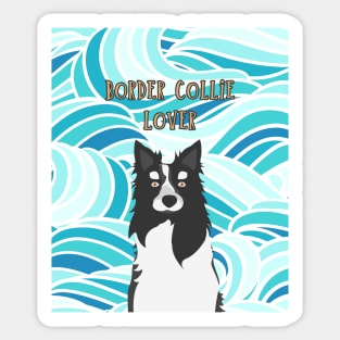 Border Collie Dog Lover with Sea Wave Pattern on Background Sticker